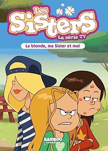 Blonde, ma sister et moi (La)