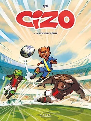 Cizo T.01 : La nouvelle pépite