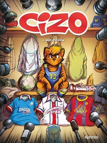 Cizo T.06 : Mercato show