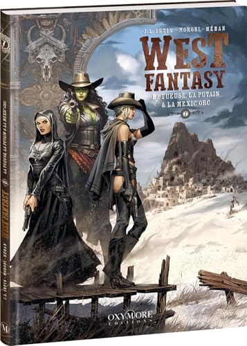 La Tueuse, la putain & la mexic'orc