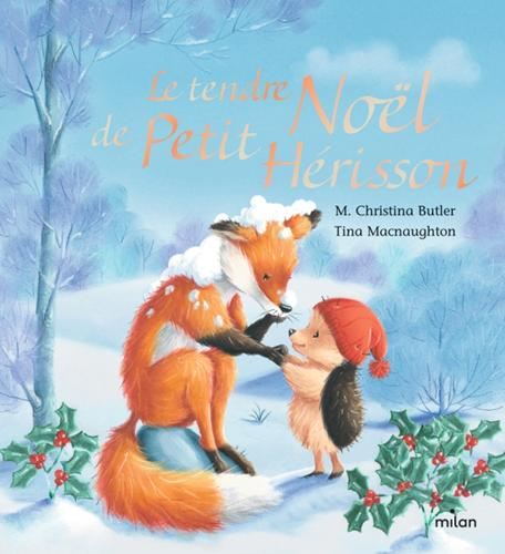 Le Tendre Noël de Petit Hérisson