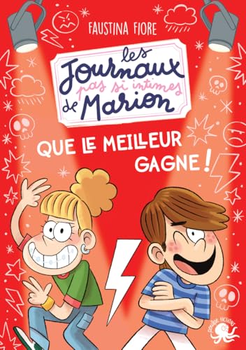 Les Journaux (pas si) intimes de Marion - Que le meilleur gagne !
