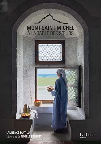 Mont-Saint-Michel à la table des soeurs