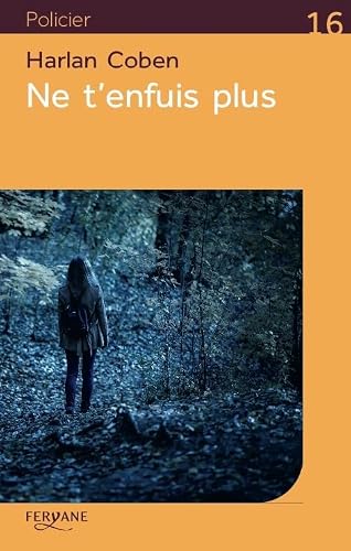 Ne t'enfuis plus
